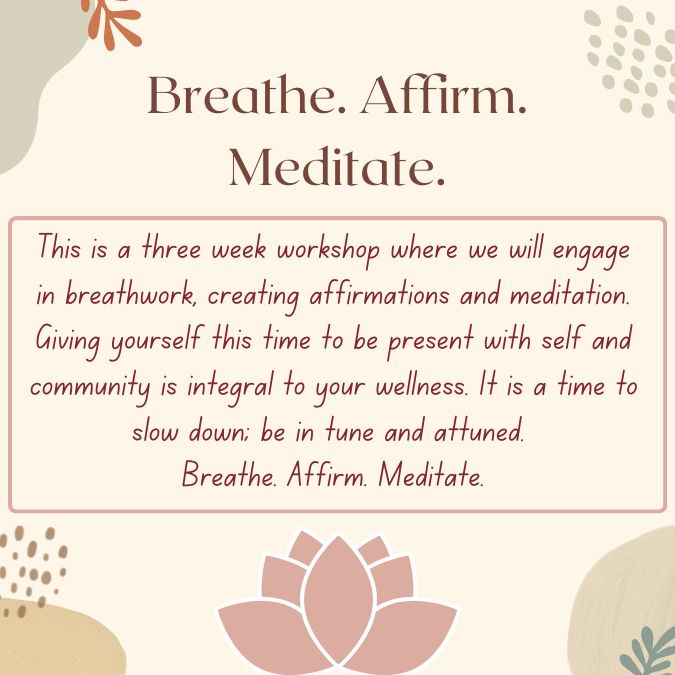 Breathe.Affirm.Meditate
